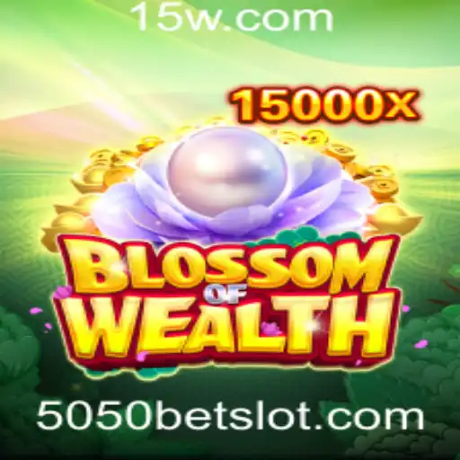 Descubra o Mundo Empolgante de BlossomofWealth com 5050bet