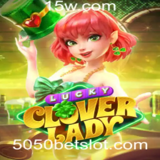 Descubra o Fascinante Mundo de LuckyCloverLady e a Excitante Dinâmica do 5050bet